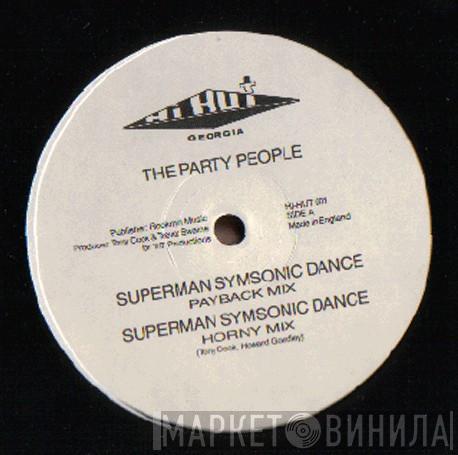 The Party People  - Superman Symsonic Dance