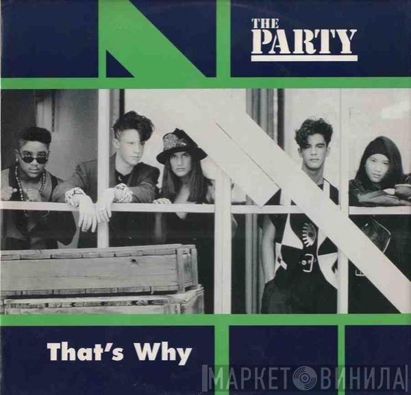 The Party - That's Why