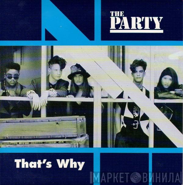 The Party - That's Why