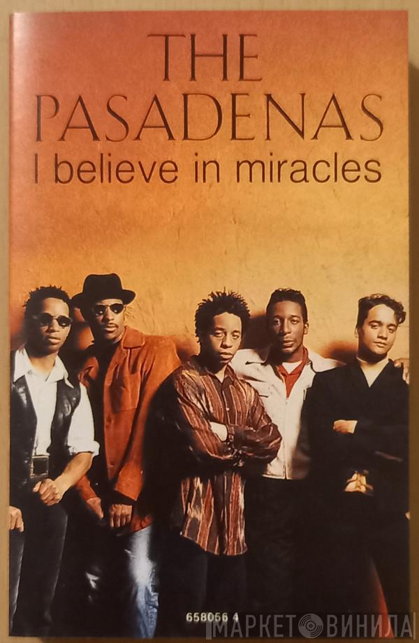  The Pasadenas  - I Believe In Miracles