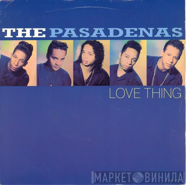 The Pasadenas - Love Thing