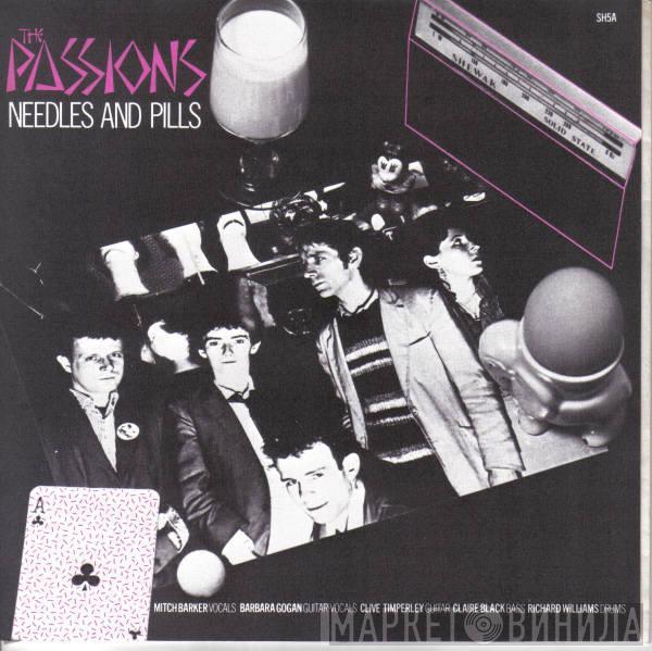 The Passions - Needles And Pills / Body And Soul