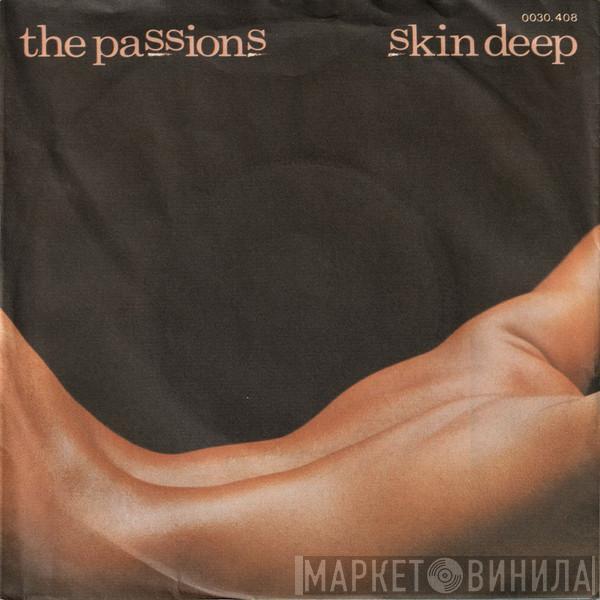 The Passions - Skin Deep