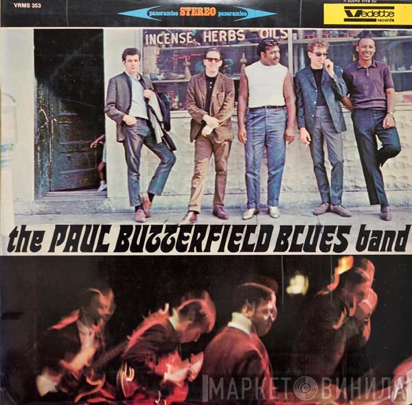 The Paul Butterfield Blues Band - The Paul Butterfield Blues Band