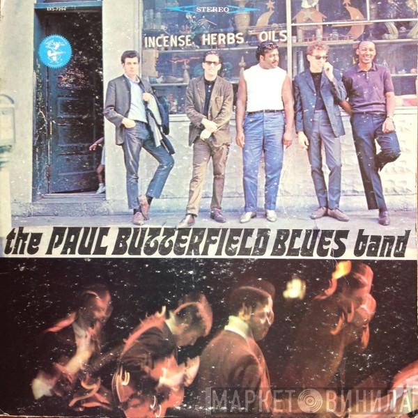  The Paul Butterfield Blues Band  - The Paul Butterfield Blues Band