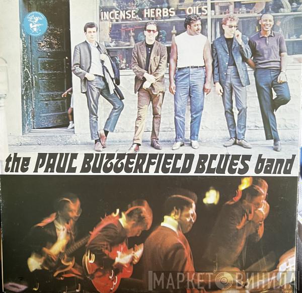  The Paul Butterfield Blues Band  - The Paul Butterfield Blues Band