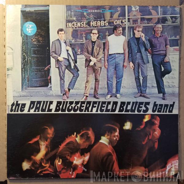  The Paul Butterfield Blues Band  - The Paul Butterfield Blues Band