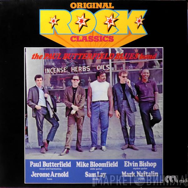  The Paul Butterfield Blues Band  - The Paul Butterfield Blues Band