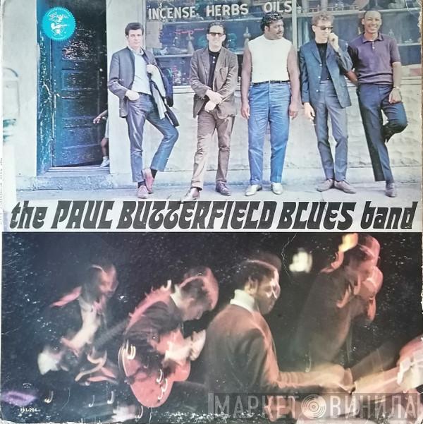 The Paul Butterfield Blues Band - The Paul Butterfield Blues Band