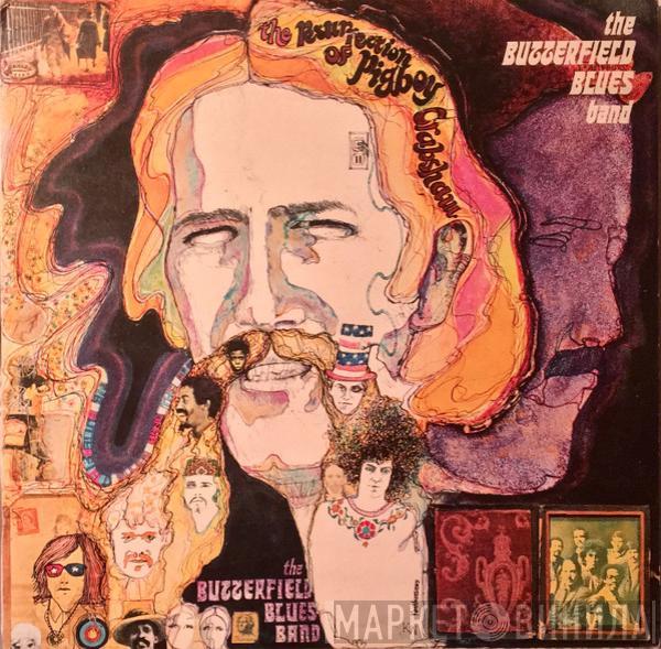  The Paul Butterfield Blues Band  - The Resurrection Of Pigboy Crabshaw