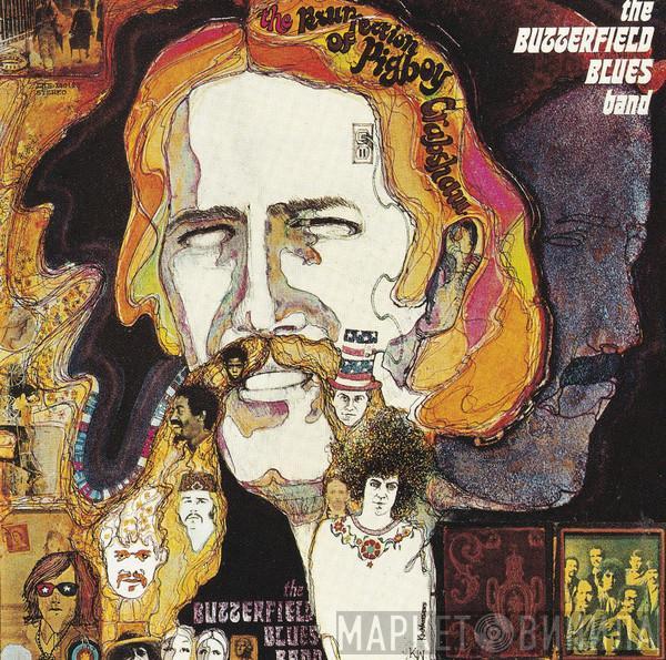  The Paul Butterfield Blues Band  - The Resurrection Of Pigboy Crabshaw