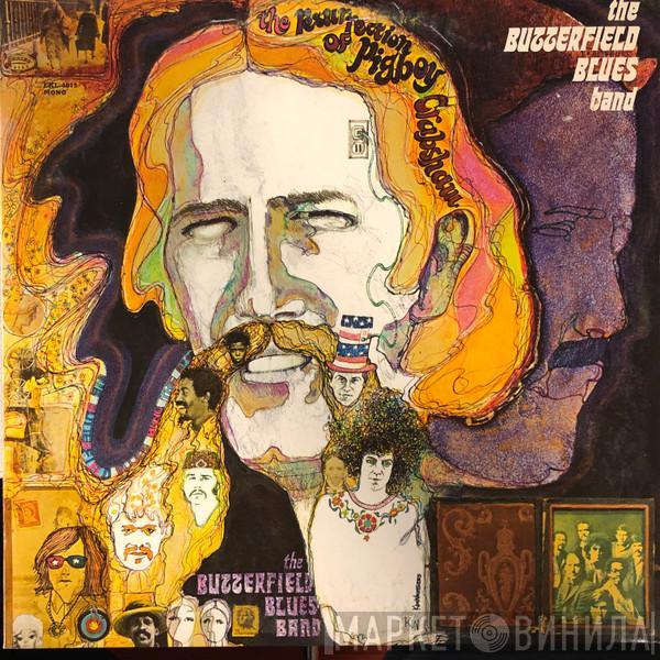  The Paul Butterfield Blues Band  - The Resurrection Of Pigboy Crabshaw