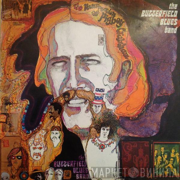  The Paul Butterfield Blues Band  - The Resurrection Of Pigboy Crabshaw