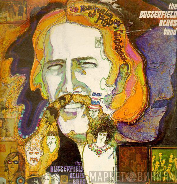  The Paul Butterfield Blues Band  - The Resurrection Of Pigboy Crabshaw