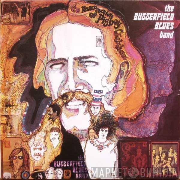  The Paul Butterfield Blues Band  - The Resurrection Of Pigboy Crabshaw