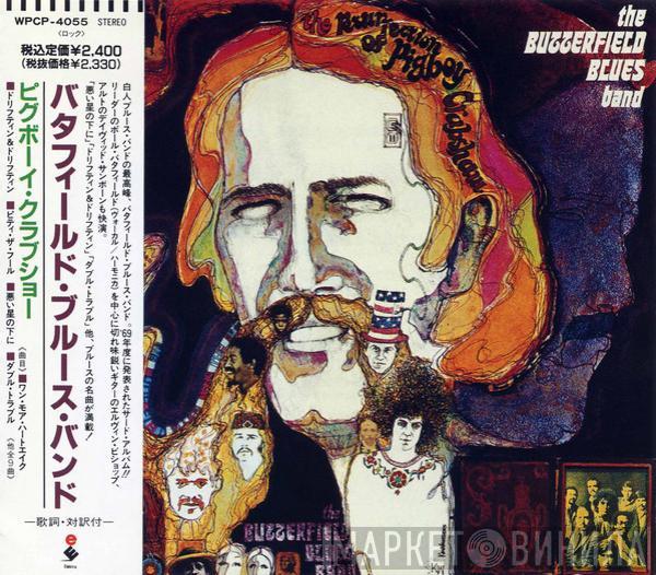  The Paul Butterfield Blues Band  - The Resurrection Of Pigboy Crabshaw