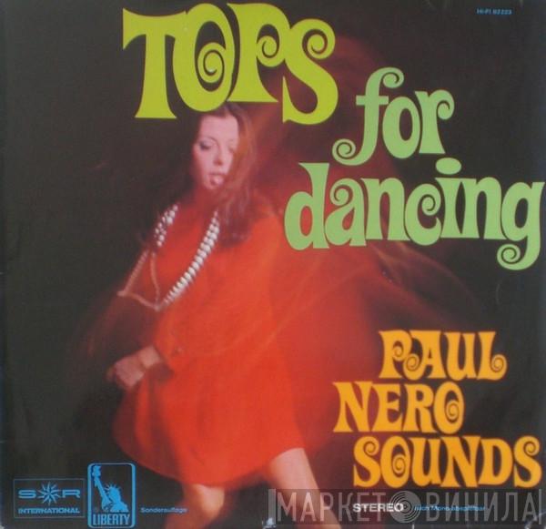The Paul Nero Sounds - Tops For Dancing
