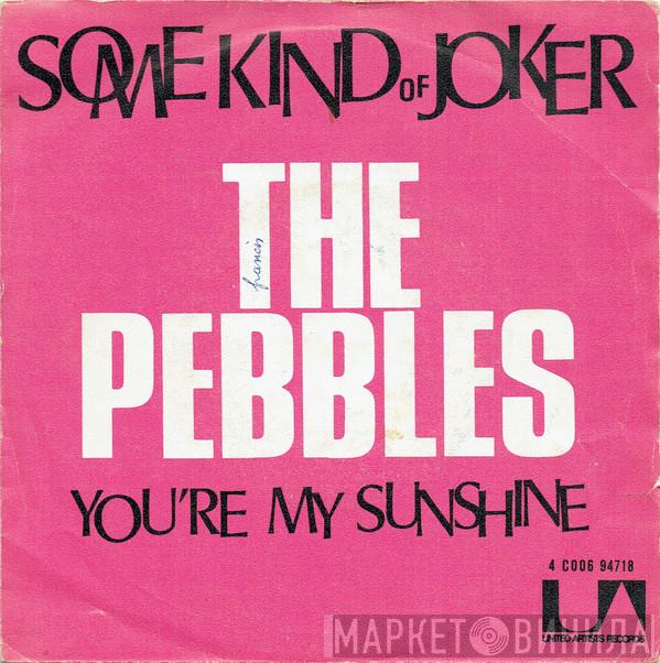 The Pebbles - Some Kind Of Joker