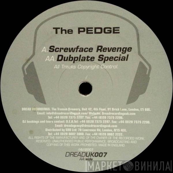 The Pedge - Screwface Revenge / Dubplate Special