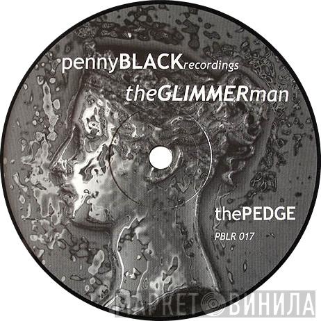 The Pedge - The Glimmer Man