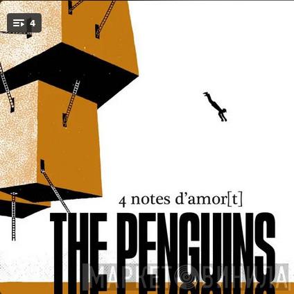 The Penguins Band - 4 Notes D'Amor[t]