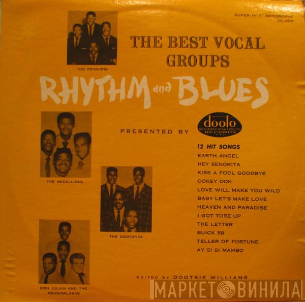 The Penguins, The Medallions, Don Julian & The Meadowlarks, The Dootones - The Best Vocal Groups - Rhythm And Blues