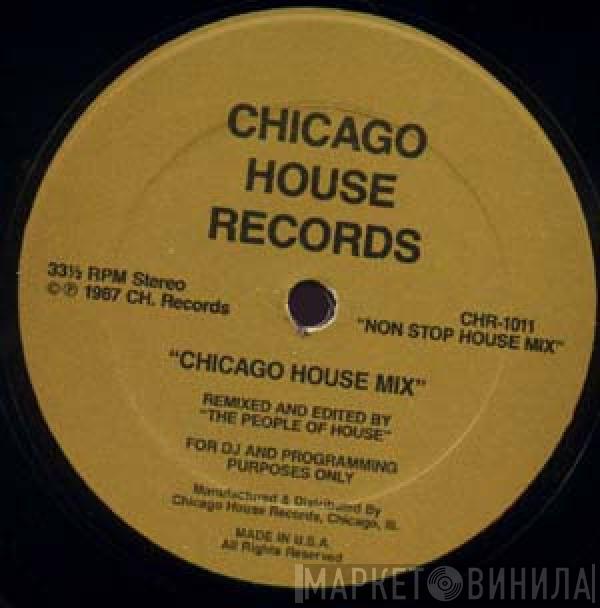 The People Of House - Chicago House Mix