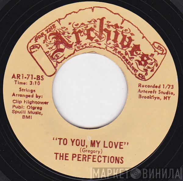 The Perfections  - Somewhere Over The Water / To You, My Love