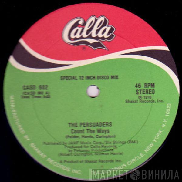 The Persuaders - Count The Ways / Two Women