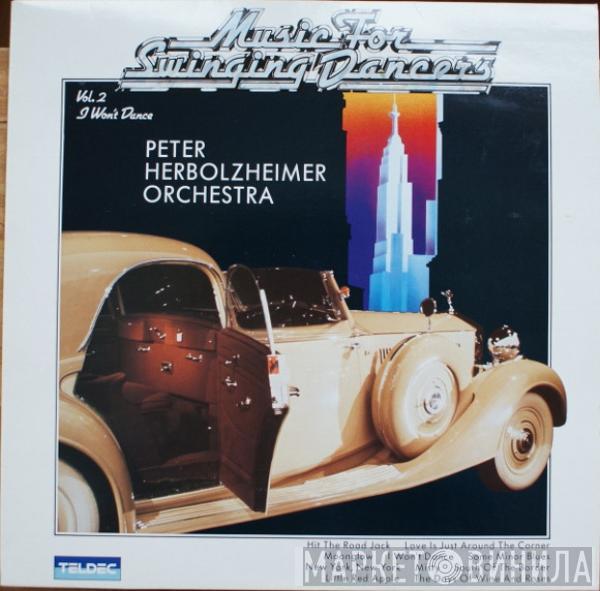 The Peter Herbolzheimer Orchestra - Music For Swinging Dancers  I Won't Dance  Vol. 2