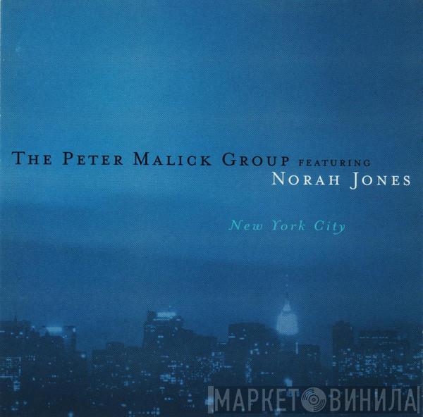 The Peter Malick Group, Norah Jones - New York City