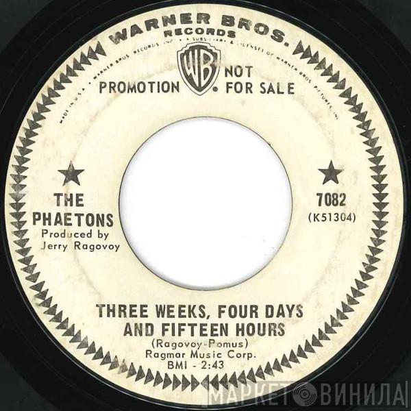 The Phaetons - Three Weeks, Four Days And Fifteen Hours