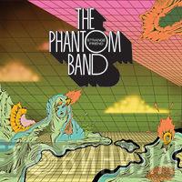The Phantom Band - Strange Friend
