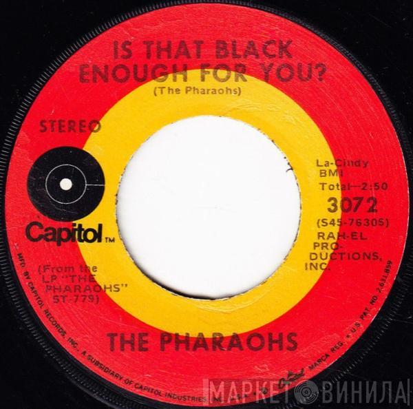 The Pharaohs  - Is That Black Enough For You? / Tracks Of My Tears