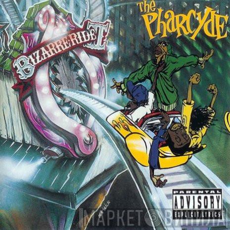  The Pharcyde  - Bizarre Ride II The Pharcyde