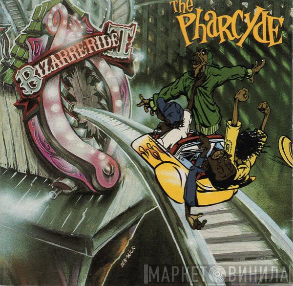 The Pharcyde - Bizarre Ride II The Pharcyde