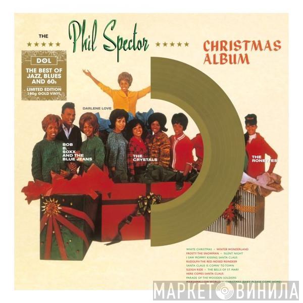  - The Phil Spector Christmas Album (A Christmas Gift For You)