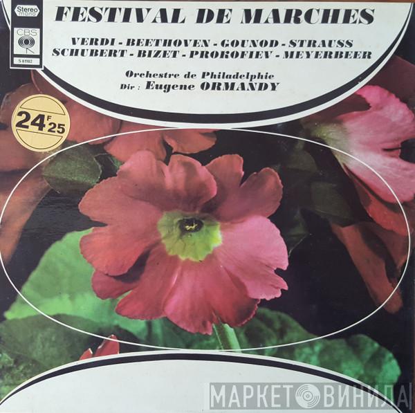 The Philadelphia Orchestra, Eugene Ormandy - Festival De Marches (Märsche)