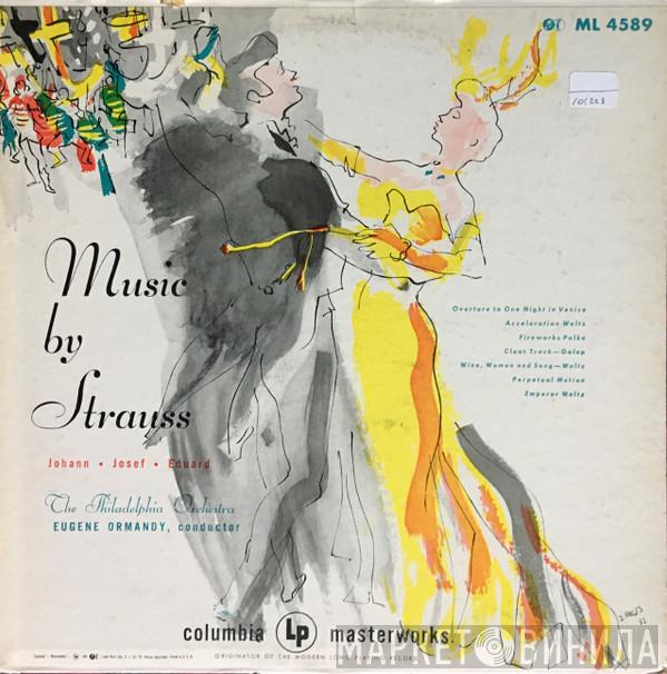 , The Philadelphia Orchestra  Eugene Ormandy  - Music By Strauss