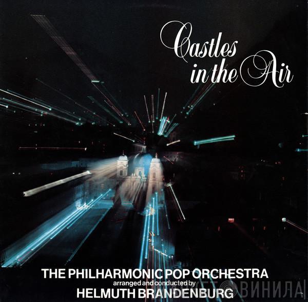 The Philharmonic Pop Orchestra, Helmut Brandenburg - Castles In The Air