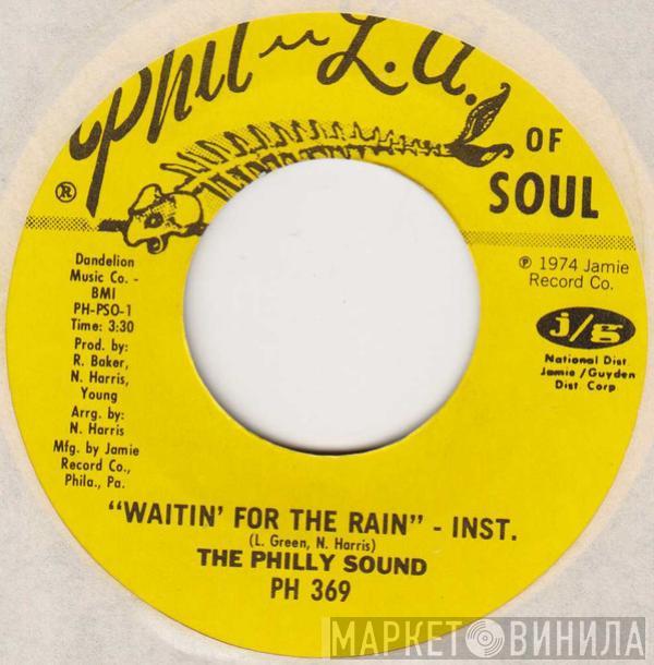 The Philly Sound - Waitin' For The Rain / Don't Depend On Me
