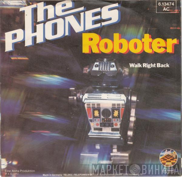 The Phones   - Roboter