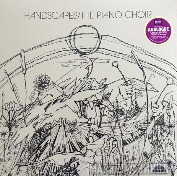The Piano Choir - Handscapes