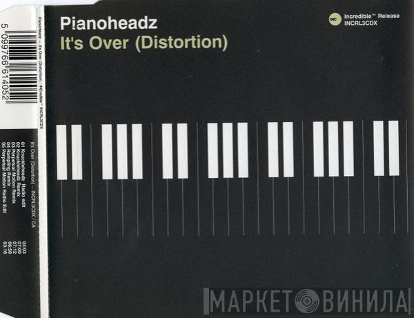 The Pianoheadz - It's Over (Distortion)