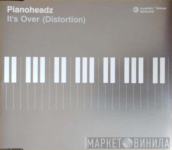 The Pianoheadz - It's Over (Distortion)