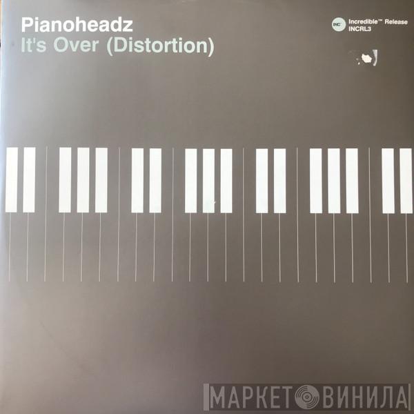 The Pianoheadz - It's Over (Distortion)
