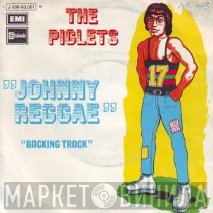  The Piglets  - Johnny Reggae