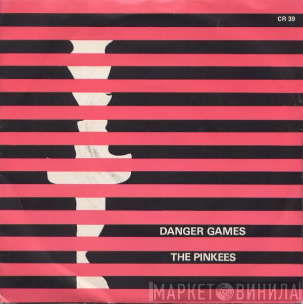 The Pinkees - Danger Games