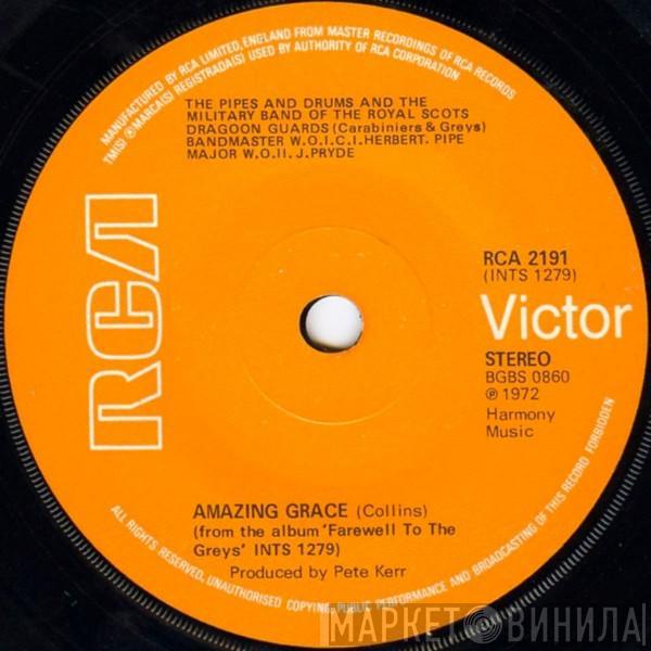 The Pipes And Drums Of The Royal Scots Dragoon Guards (Carabiniers And Greys), The Military Band Of The Royal Scots Dragoon Guards (Carabiniers And Greys) - Amazing Grace / Cornet Carillon