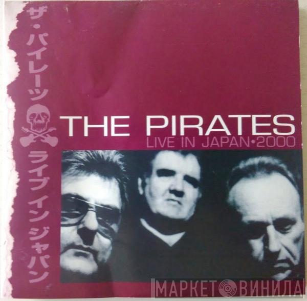 The Pirates  - Live in Japan 2000